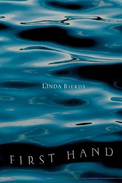 First Hand (eBook, ePUB) - Bierds, Linda