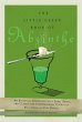 The Little Green Book of Absinthe... - Bild 1