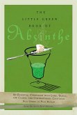 The Little Green Book of Absinthe (eBook, ePUB)