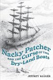 Nacky Patcher & the Curse of the Dry-Land Boats (eBook, ePUB)
