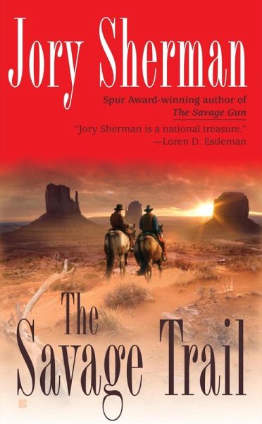 The Savage Trail (eBook, ePUB) The Savage Trail (eBook, ePUB)
