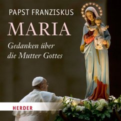 Maria (MP3-Download) - Franziskus (Papst)