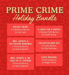 Prime Crime Holiday Bundle (eBook, ePUB) - Brightwell, Emily; Coyle, Cleo; Sefton, Maggie; Bishop, Claudia; Hechtman, Betty