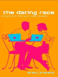 The Dating Race (eBook, ePUB) - Kravetz, Stacy
