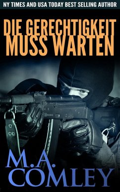 Die Gerechtigkeit Muss Warten (Justice series, #2) (eBook, ePUB) - Comley, M A