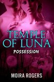Temple of Luna: Possession (eBook, ePUB)