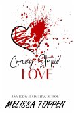 Crazy Stupid Love (Crazy Love, #1) (eBook, ePUB)