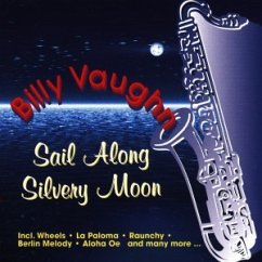 Sail Along Silvery Moon Sail Along Silvery Moon