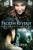 Frozen Reverie (The Dream Slayer Series, #4) (eBook, ePUB)