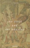 The Iliad And The Odyssey (ShandonPress) (eBook, ePUB)