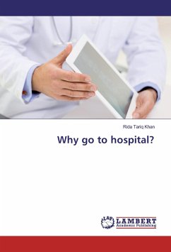 Why go to hospital? - Tariq Khan, Rida