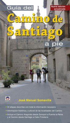 Guía del Camino de Santiago a pie - Somavilla Fernández, José Manuel