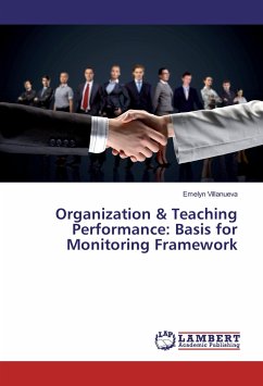 Organization & Teaching Performance: Basis for Monitoring Framework - Villanueva, Emelyn