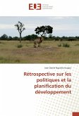 Rétrospective sur les politiques et la planification du développement