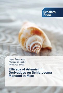 Efficacy of Artemisinin Derivatives on Schistosoma Mansoni in Mice - Zoghroban, Hager;El-Nouby, Kholoud;Abd Elhaq, Mona