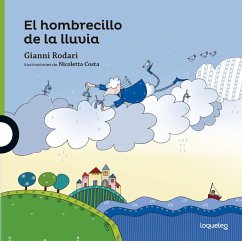 El hombrecillo de la lluvia - Rodari, Gianni; Costa, Nicoletta; Terzi, Marinella