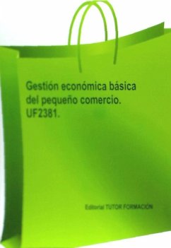 Gestión económica básica del pequeño comercio - Arenal Laza, Carmen