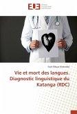 Vie et mort des langues. Diagnostic linguistique du Katanga (RDC)