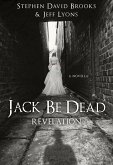 Jack Be Dead: Revelation (eBook, ePUB) Jack Be Dead: Revelation (eBook, ePUB)