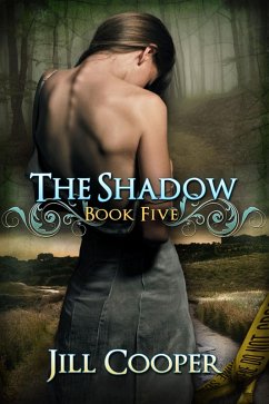 The Shadow (The Dream Slayer Series, #5) (eBook, ePUB) - Cooper, Jill