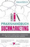 Praxishandbuch Buchmarketing
