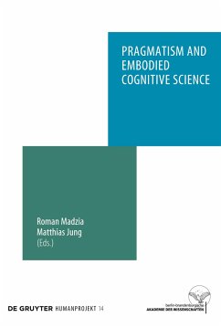 Pragmatism and Embodied Cognitive Science