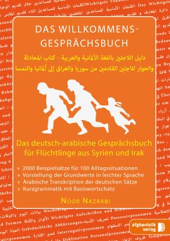 Das Willkommens- Gesprächsbuch Deutsch - Arabisch/Syrisch - Nazrabi, Noor