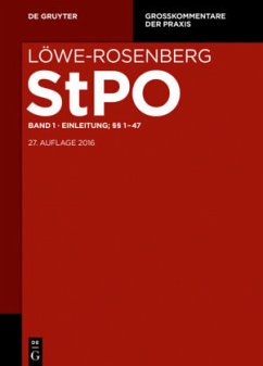 Einleitung; 1-47 / Löwe-Rosenberg. Die Strafprozeßordnung und das Gerichtsverfassungsgesetz Band 1