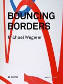 Michael Wegerer. Bouncing Borders