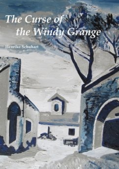 The Curse of the Windy Grange - Schuhart, Henrike