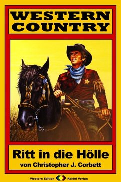 Cover WESTERN COUNTRY 131: Ritt in die Hölle (eBook, ePUB)