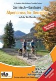 Garmisch - Gardasee: Alpencross für Genießer auf der Via Claudia