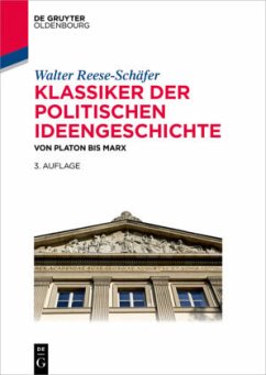 Klassiker der politischen Ideengeschichte - Reese-Schäfer, Walter