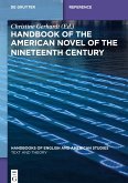 Handbook of the American Novel of the Nineteenth Century
