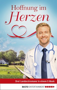 Hoffnung im Herzen (eBook, ePUB) - Frank, Stefan; Kufsteiner, Andreas; Ritter, Ina