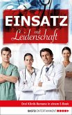 Einsatz mit Leidenschaft (eBook, ePUB)