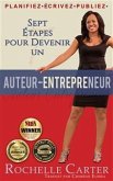 Sept Étapes Pour Devenir Un Auteur-Entrepreneur (eBook, ePUB)