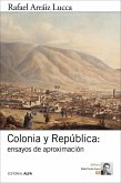 Colonia y República: ensayos de aproximación (eBook, ePUB)