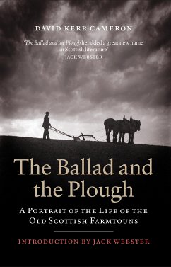 The Ballad and the Plough (eBook, ePUB) - Cameron, David Kerr