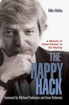 Cover The Happy Hack - A Memoir of Fleet Street in its Heyday (eBook, ePUB)