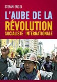 L´aube de la Révolution Socialiste Internationale (eBook, ePUB)
