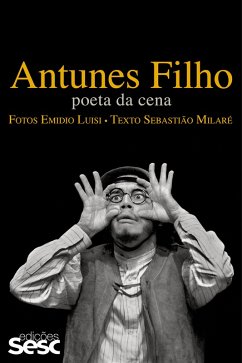 Antunes Filho (eBook, ePUB) - Milaré, Sebastião