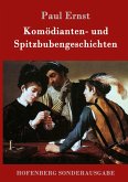 Komödianten- und Spitzbubengeschichten Komödianten- und Spitzbubengeschichten