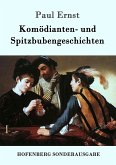 Komödianten- und Spitzbubengeschichten Komödianten- und Spitzbubengeschichten