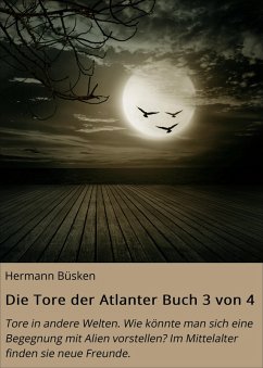 Cover Die Tore der Atlanter Buch 3 von 4 (eBook, ePUB)