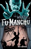 Fu-Manchu - The Wrath of Fu-Manchu and Other Stories (eBook, ePUB)