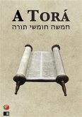 A Torá (os cinco primeiros livros da Bíblia hebraica) (eBook, ePUB)