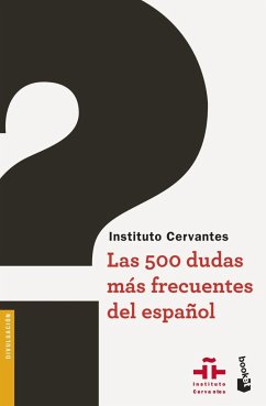 Las 500 dudas más frecuentes del español - Instituto Cervantes