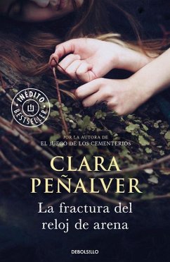 La fractura del reloj de arena - Peñalver, Clara