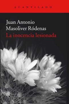 La inocencia lesionada - Masoliver Ródenas, Juan Antonio